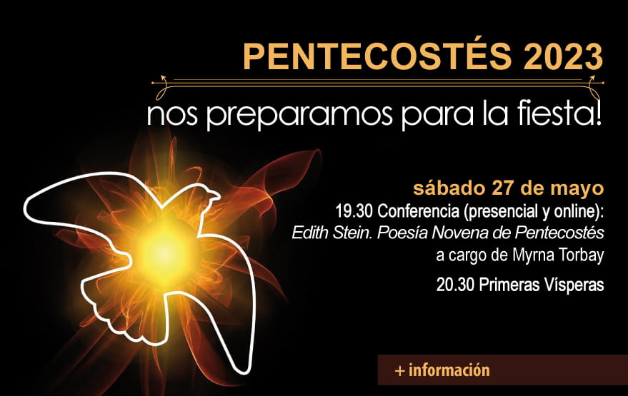Conferencia en torno al Poema de Edith Stein titulado “Novena de Pentecostés”