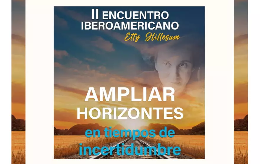 II Encuentro Iberoamericano Etty Hillesum