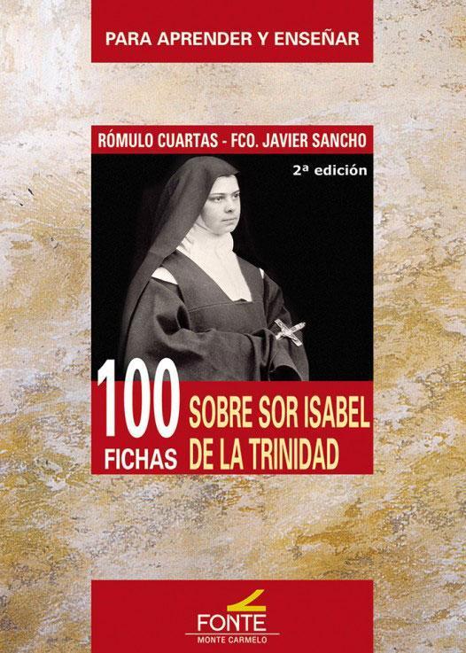 100 Fichas Isabel De La Trinidad