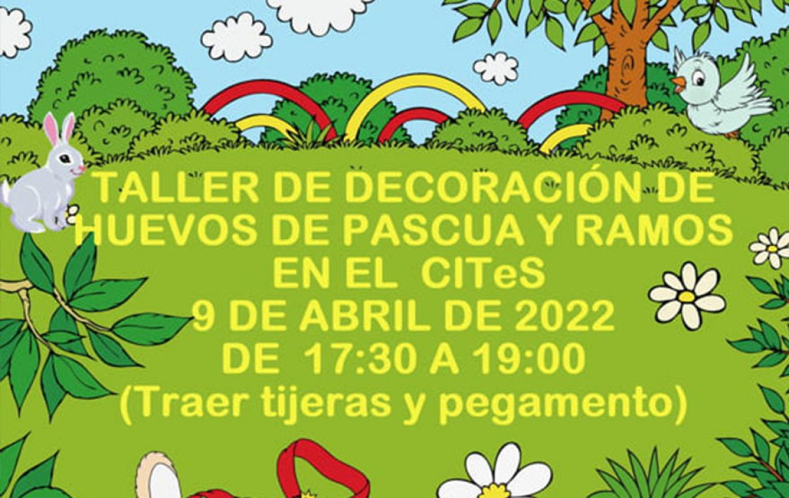 TALLER DE DECORACIÓN DE HUEVOS DE PASCUA Y RAMOS 2022