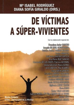 DE VÍCTIMAS A SÚPER-VIVIENTES