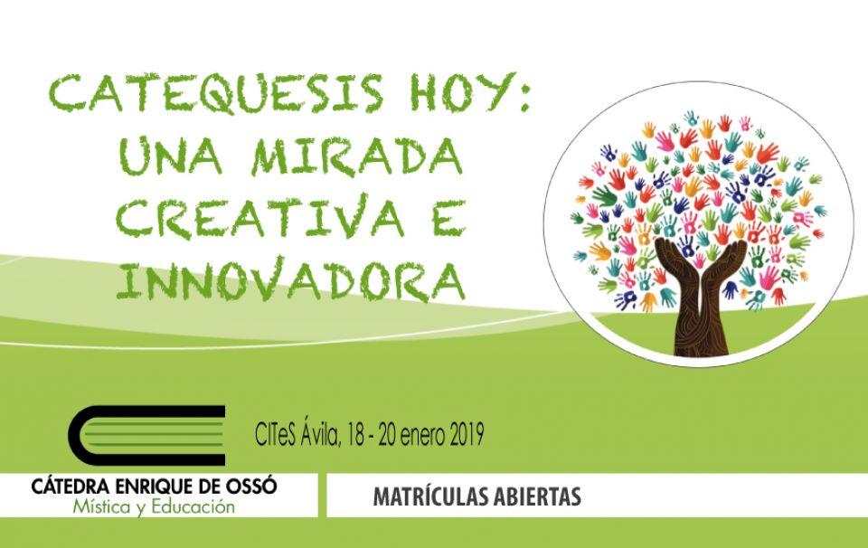 CATEQUESIS HOY: UNA MIRADA CREATIVA E INNOVADORA