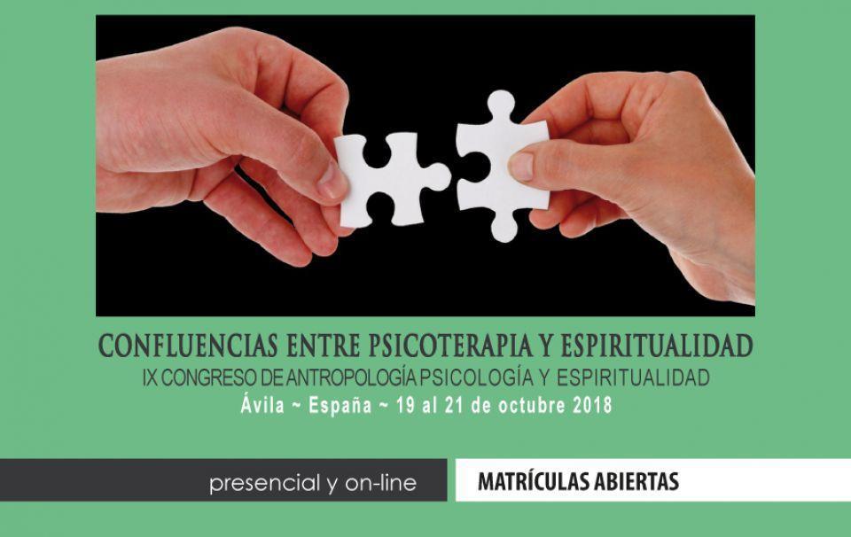 IX CONGRESO DE ANTROPOLOGÍA PSICOLOGÍA Y ESPIRITUALIDAD